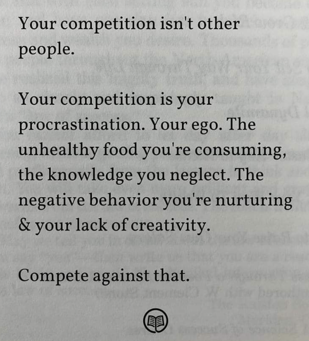 Printed quote card reading 'Your competition isn't other people. Your competition is your procrastination.'